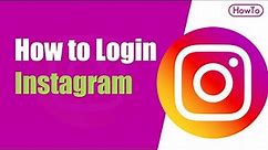 How to Login into Instagram