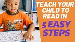 Teach your Child to Read in 5 EASY STEPS
