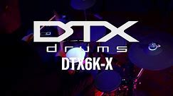 Yamaha DTX6K-X Overview