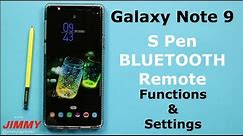 Galaxy Note 9 - S Pen Bluetooth Remote FEATURES and SETTINGS