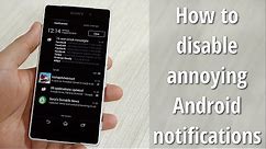 How To Disable Annoying Android Notifications.