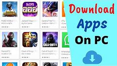 How to download games and apps from Playstore in PC