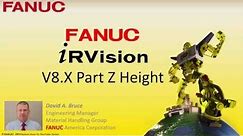 FANUC iRVision – How to Set the Part Z Height Field