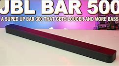 JBL Bar 500 Review - A Sup'd Up JBL Bar 300 With More Everything