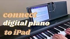 How to Connect a Digital Piano to iPad to Learn to Play the Piano with Simply Piano, Piano Academy