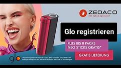 Glo registrieren + kostenlose Glo NEO Sticks