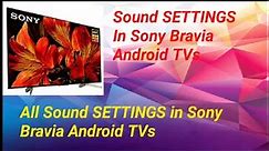 How to sound SETTING in Sony bravia TVs