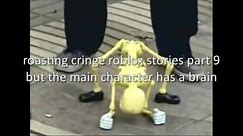 skeletons roasting cringe roblox stories pt.9 but the main characters have a brain