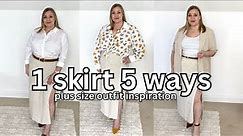 Styling 1 skirt 5 ways | plus size outfit inspiration