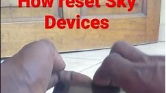 How Reset Sky Devices