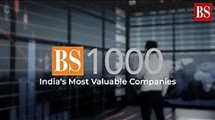 BS 1000: Most Valuable Indian Companies