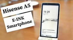 [ENGLISH] Hisense A5 – The E-Ink Smartphone – First Impressions