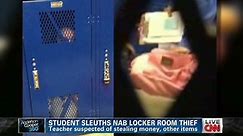 Student sleuths nab locker room thief