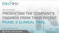 CEL-SCI; Presenting the Company's Findings From their Recent Phase 3 Clinical Trial