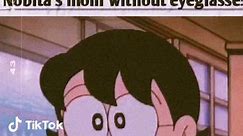 Nobita mom without eyeglasses 🤓# #Beutifullgirl #cartoonworld #doremoncartoonlover😍😁 #fypviraltiktok🖤シ゚☆♡ #itsmudasir42 #tiktokteamplzsportme #foryou