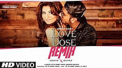 Love Dose (Remix): Yo Yo Honey Singh, Urvashi Rautela | Kedrock, SD Style