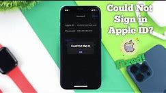 Could Not Sign in Apple ID? - Fixed Here!