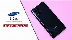 Samsung S10 Lite First Impression