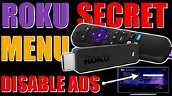 Roku Secret Menu That Allows You To Disable Ads and A Lot More | 2024 Update