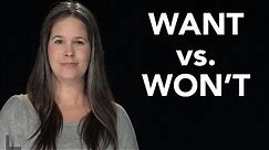 WANT vs. WON'T Pronunciation - American English