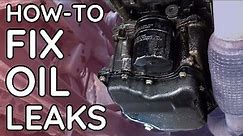 How to fix an OIL LEAK - Find and Repair Common Leaks