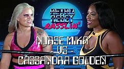 Nurse Mika VS. Cassandra Golden