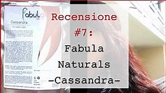 Recensione #7: Fabula Naturals - Cassandra