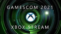 Xbox Gamescom 2021 Show (Official Xbox Stream)