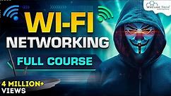 Wi-Fi Networking 💀: Penetration and Security of Wireless Networks - Full Tutorial
