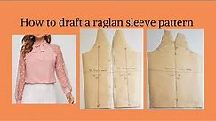 How to draft a raglan sleeve pattern/pattern making/sewmate.