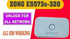 ZONG E5573s 320 Unlock For All Network || E5573s-320 Huawei Unlock Easily