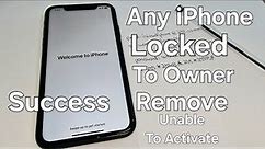April 2024 Any iPhone Locked to Owner Remove✔️iCloud Unable to Activate Unlock Success✔️
