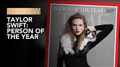 Reactions To Time’s Person Of The Year, Taylor Swift | The View