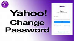 Change Yahoo Mail Login Password in 2020 | Change Yahoo Password | Yahoo.com login