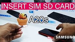 How To Insert SIM And SD Card In Samsung A20s