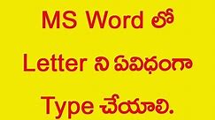 How to type a Letter in MS Word ? (Telugu)