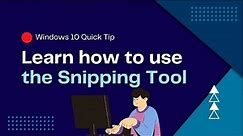 Mastering the Windows 10 Snipping Tool: Quick Tips and Tricks
