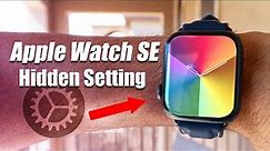 Apple Watch SE - 20 Settings You NEED to Change RIGHT NOW!