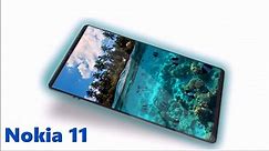 Nokia 11: 256GB ROM, Dual 16MP Camera
