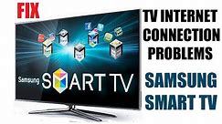 Samsung Smart TV not connecting to wifi, fix the problem