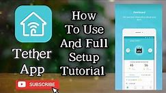 How To Use Tether App Full Setup And Complete Tutorial