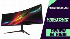 ViewSonic VX4518 44.5-inch 165Hz Curved Ultra-wide Monitor Launched - Explained All Spec, Features