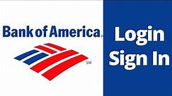 bankofamerica.com Login | How to Login Bank Of America Online Internet Banking Account 2021