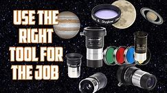 How to correctly use telescope accessories