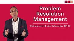 SUP.9 Problem Resolution Management | Automotive SPICE