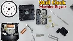 How To Repair Damage Wall Clock Machine | Wall Clock Movement Repair