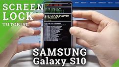 How to Bypass Screen Lock in SAMSUNG Galaxy S10 - Hard Reset / Screen Lock Removal