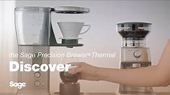 The Sage Precision Brewer® Thermal | Customise with your favourite pour over | Sage Appliances UK