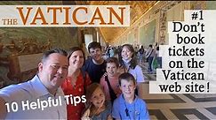 The VATICAN. 10 Helpful Tips.