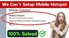 We Can't Setup Mobile Hotspot Error Windows 10 Fix | Fix Mobile Hotspot Not Working Windows 10